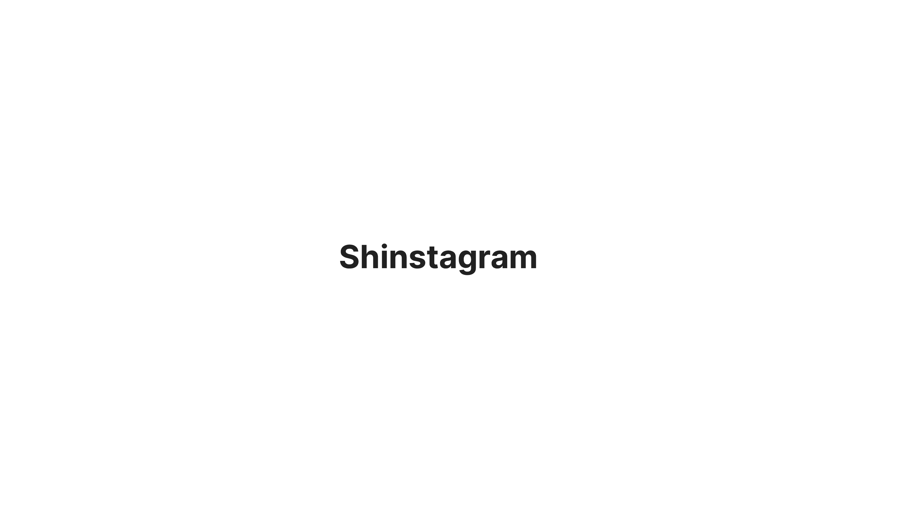 Shinstagram
